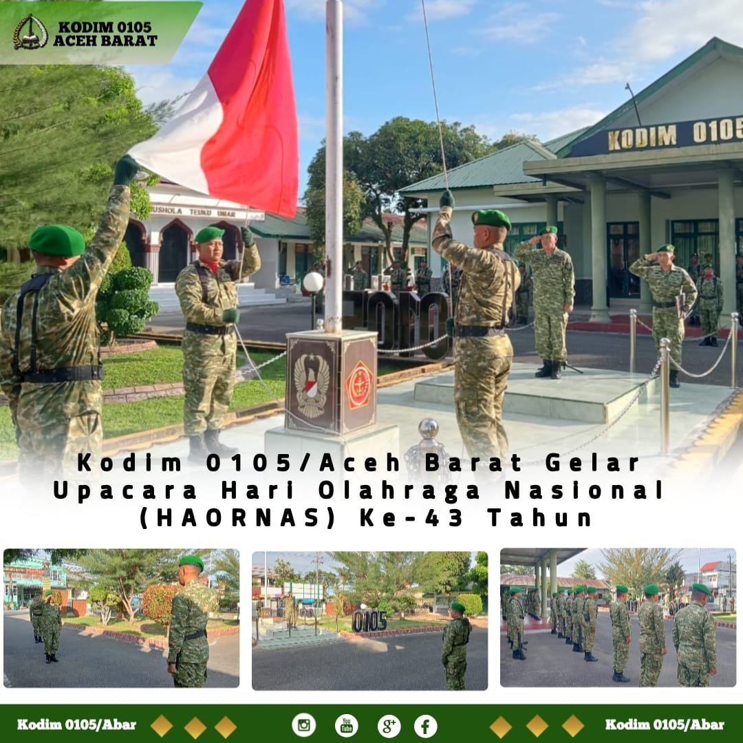 Upacara HAORNAS Ke-43: Kodim 0105/Aceh Barat Tekankan Pentingnya Olahraga Rutin