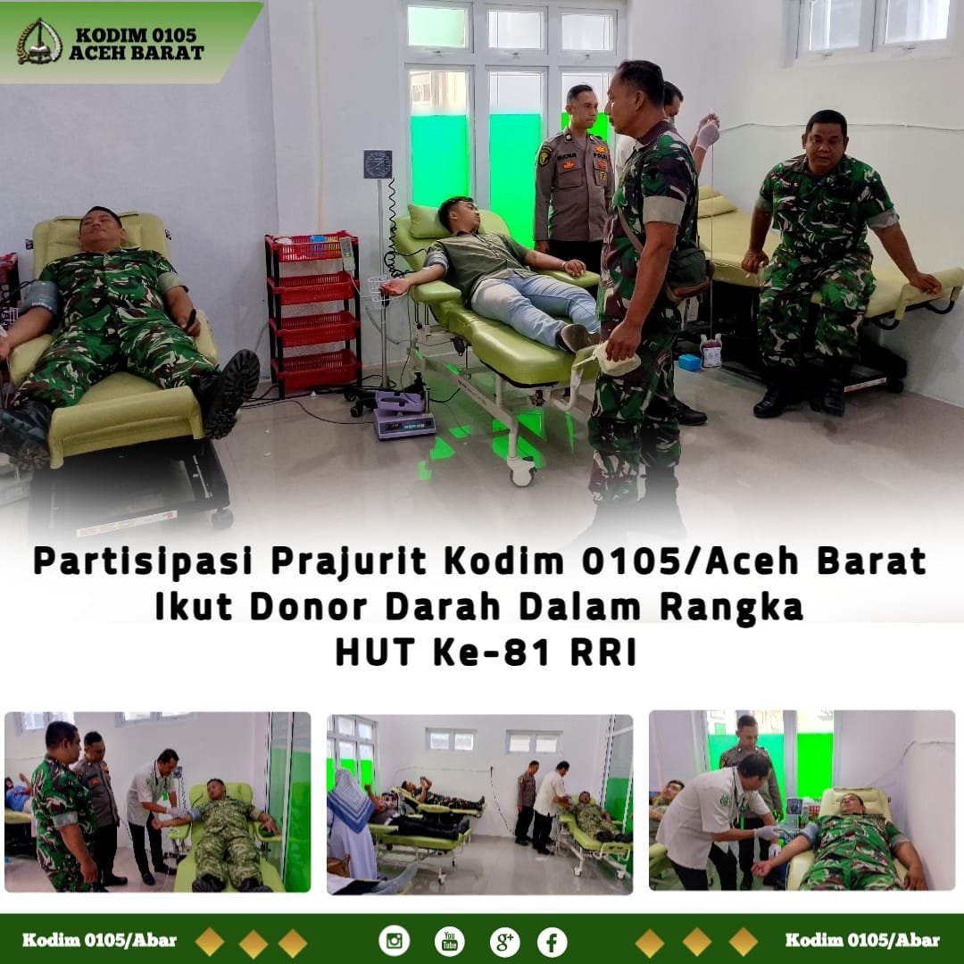 Kodim 0105/Aceh Barat Gelar Donor Darah Sambut HUT RRI ke-81