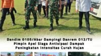 Siagakan Personel dan Sarpras: Apel Antisipasi Curah Hujan Dipimpin Danrem 012/TU di Aceh Barat