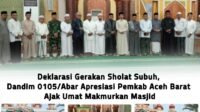 Gerakan Sholat Subuh Akbar di Meulaboh Dihadiri Dandim 0105/Abar Gerakan Sholat Subuh Akbar di Meulaboh Dihadiri Dandim 0105/Abar
