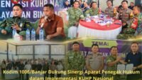 Kodim 1006/Banjar Dukung Sinergi Aparat Penegak Hukum dalam Implementasi KUHP Nasional Kodim 1006/Banjar Dukung Sinergi Aparat Penegak Hukum dalam Implementasi KUHP Nasional