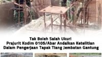 Cermat Ukur Tapak, Kodim 0105/Aceh Barat Garap Pemasangan Tiang Jembatan Gantung di Sikundo Cermat Ukur Tapak, Kodim 0105/Aceh Barat Garap Pemasangan Tiang Jembatan Gantung di Sikundo