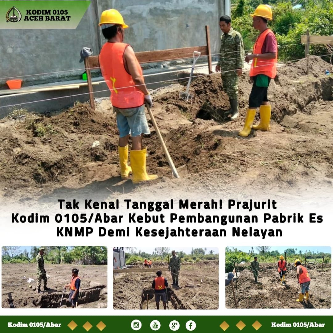 Pegawai Kodim 0105/Aceh Barat Kerja Ekstra untuk Selesaikan Pabrik Es KNMP
