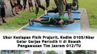 Awasi Garjas Periodik II, Jasrem 012/TU Hadiri Tes Kebugaran Kodim 0105/Aceh Barat Awasi Garjas Periodik II, Jasrem 012/TU Hadiri Tes Kebugaran Kodim 0105/Aceh Barat