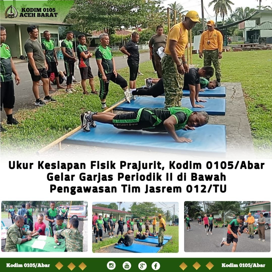 Awasi Garjas Periodik II, Jasrem 012/TU Hadiri Tes Kebugaran Kodim 0105/Aceh Barat