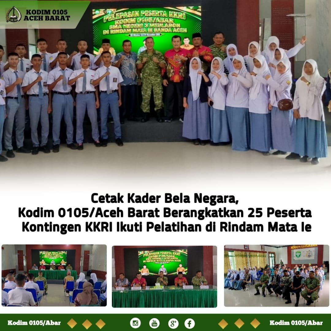 Aceh Barat Kirim 25 Kontingen KKRI ke Rindam Mata Ie untuk Pembinaan Pelajar
