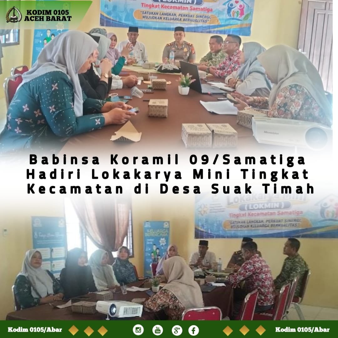 Babinsa Koramil 09/Samatiga Hadiri Lokakarya Mini Tingkat Kecamatan di Desa Suak Timah